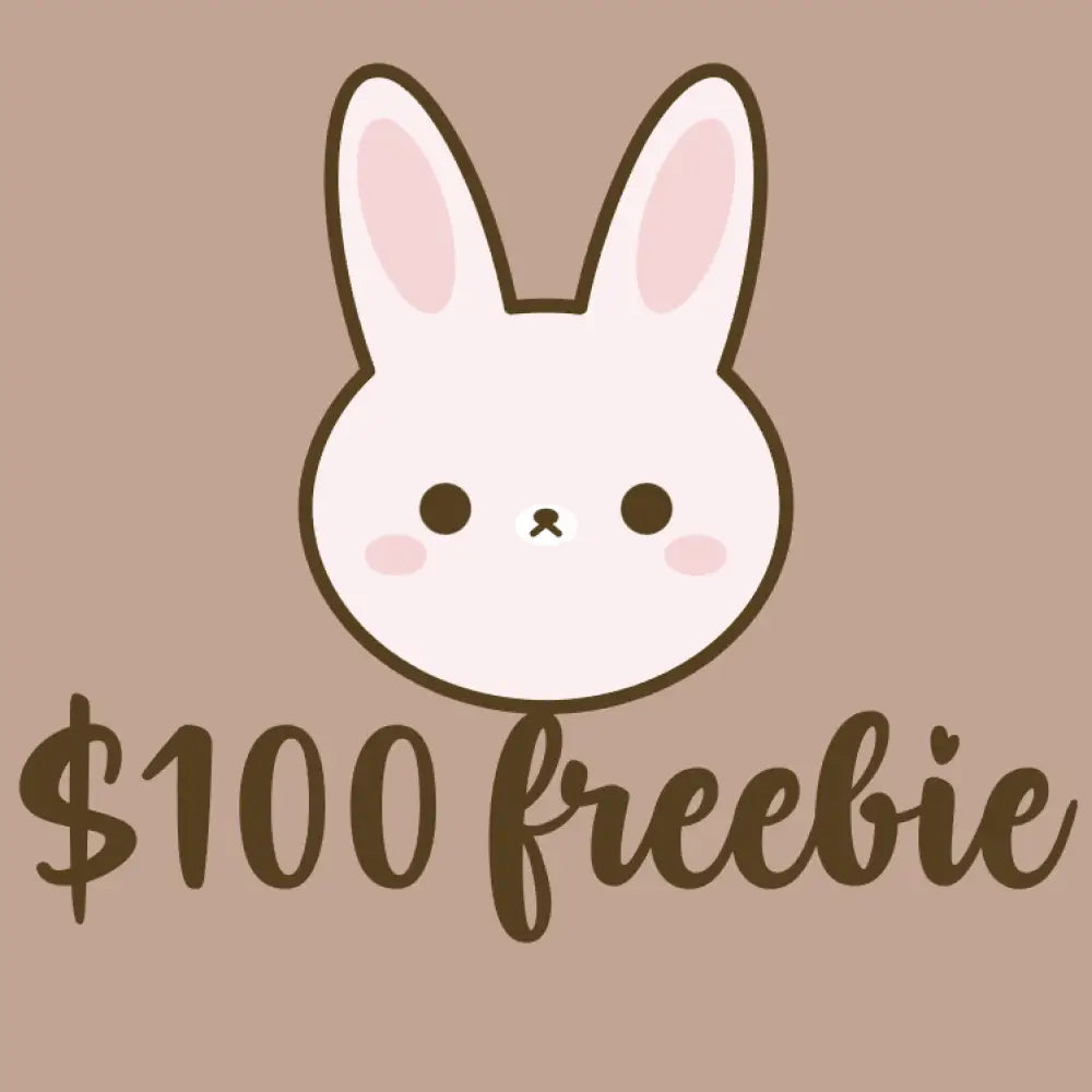 $100+ Freebie