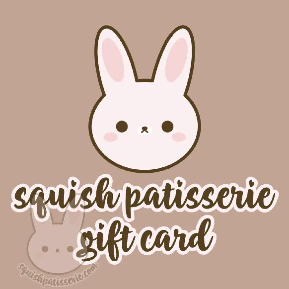 Squish Patisserie Gift Card